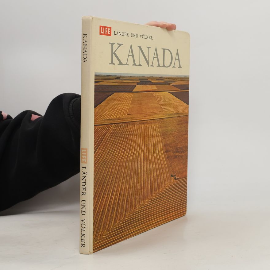 Kolektív autorov Kanada. Life Länder und Völkner