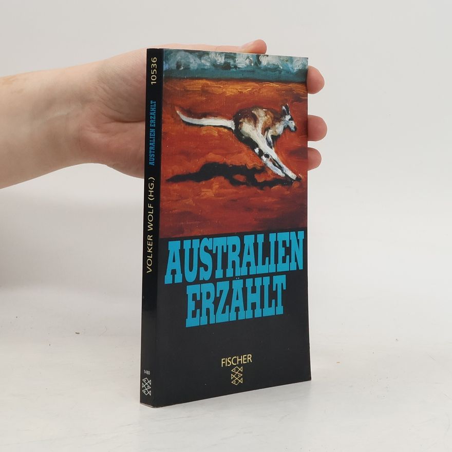 Volker Wolf Australien erzählt