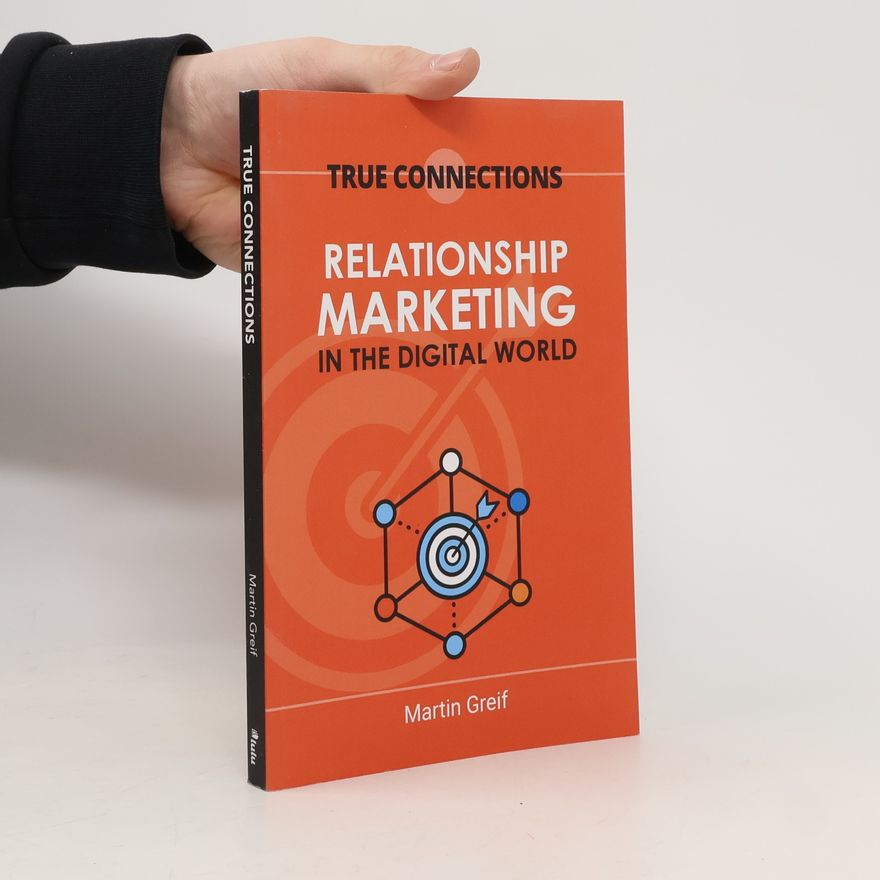 Martin Greif True Connections