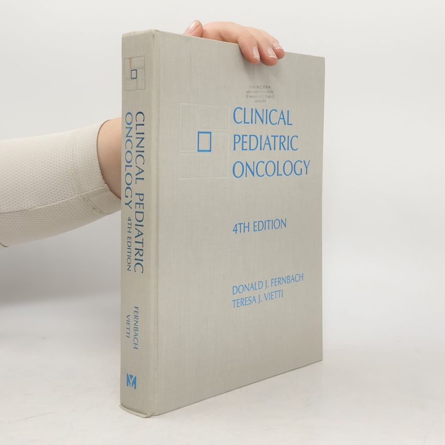 Donald J. Fernbach Clinical Pediatric Oncology - 4th Edition