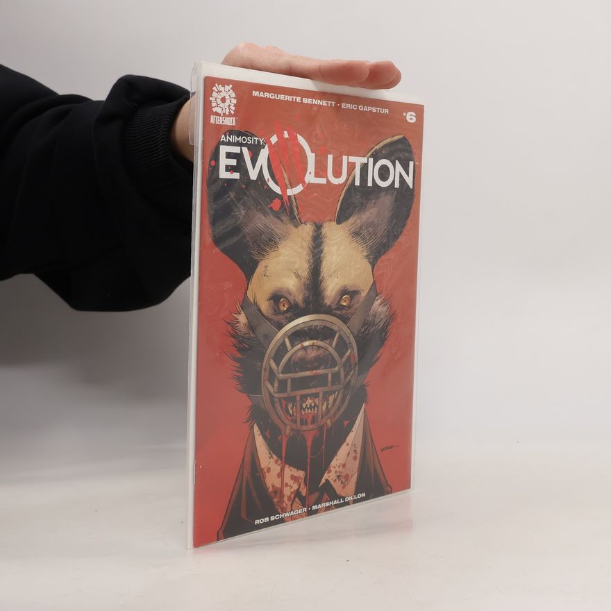 Eric Gapstur Animosity: Evolution 6
