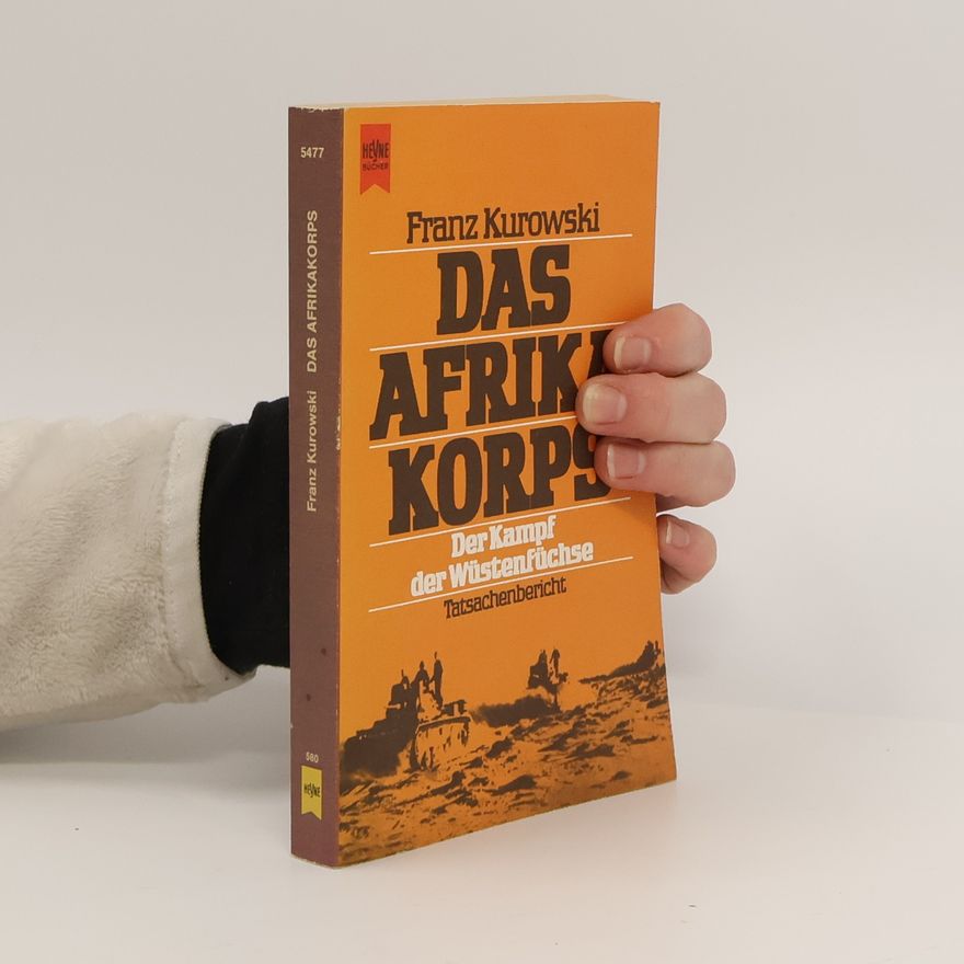 Franz Kurowski Das Afrikakorps