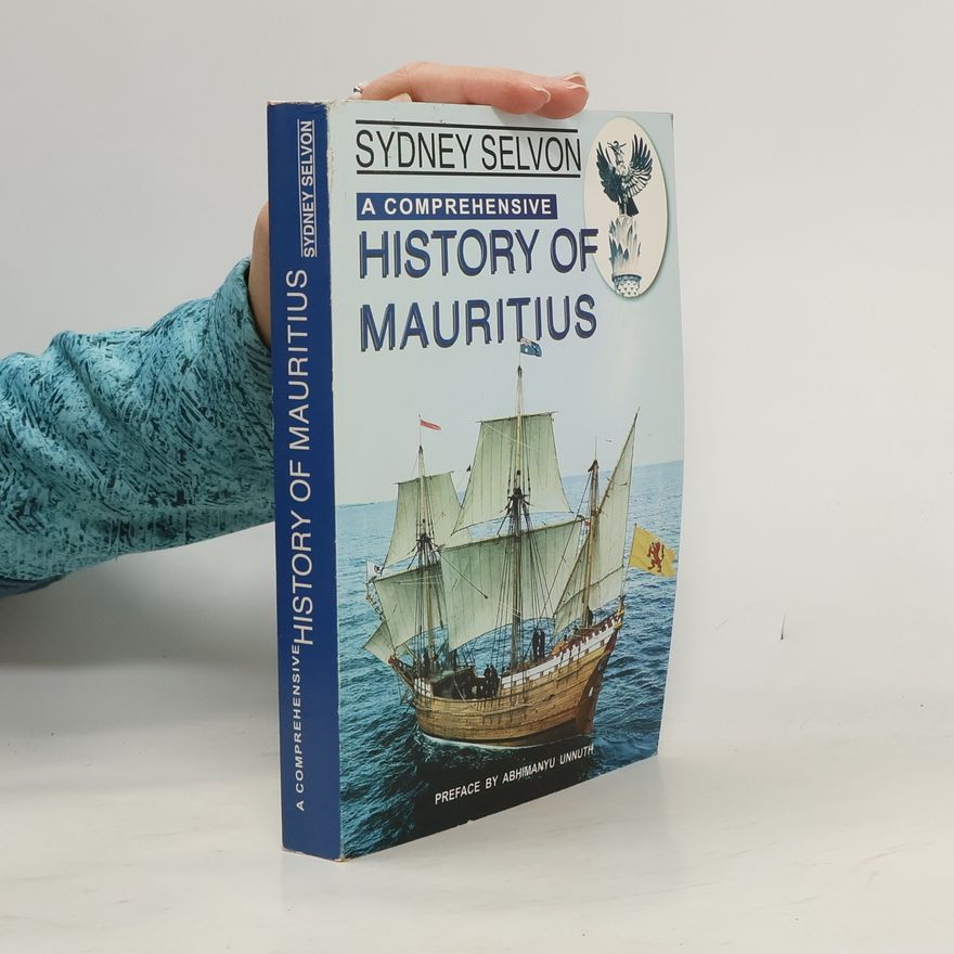 Abhimanyu Unnuth A Comprehensive History of Mauritius