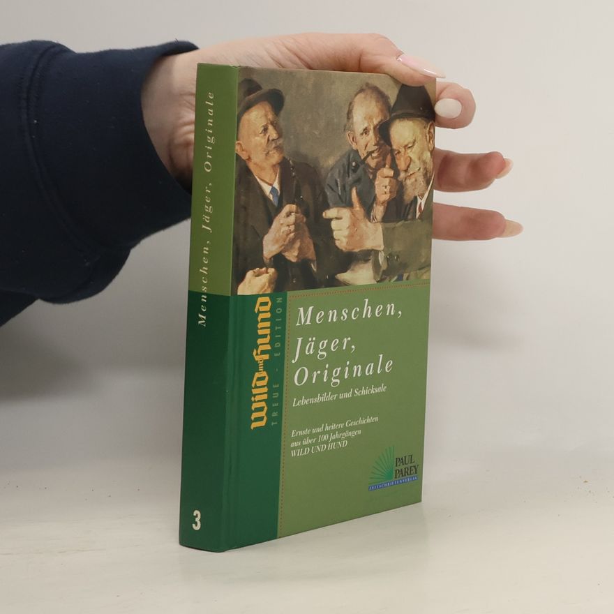 Horst Reetz Menschen, Jäger, Originale