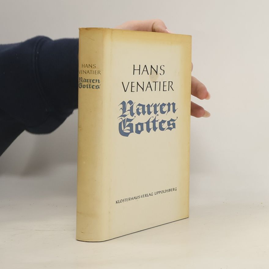 Hans Venatier Narren Gottes