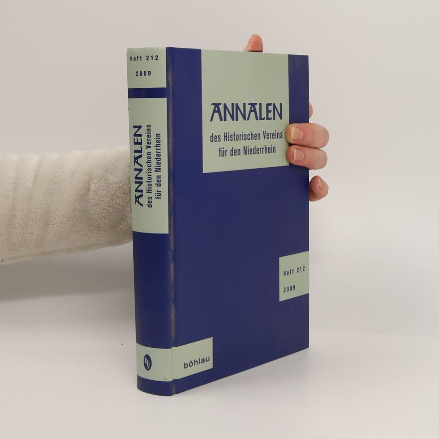 Autorenkollektiv Annalen des Historischen Vereins für den Niederrhein. Heft 2012
