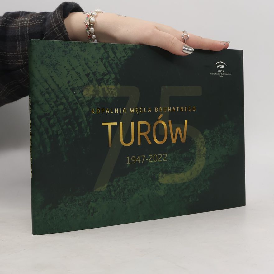 Anna M. Huppert Kopalnia Węgla Brunatnego Turów