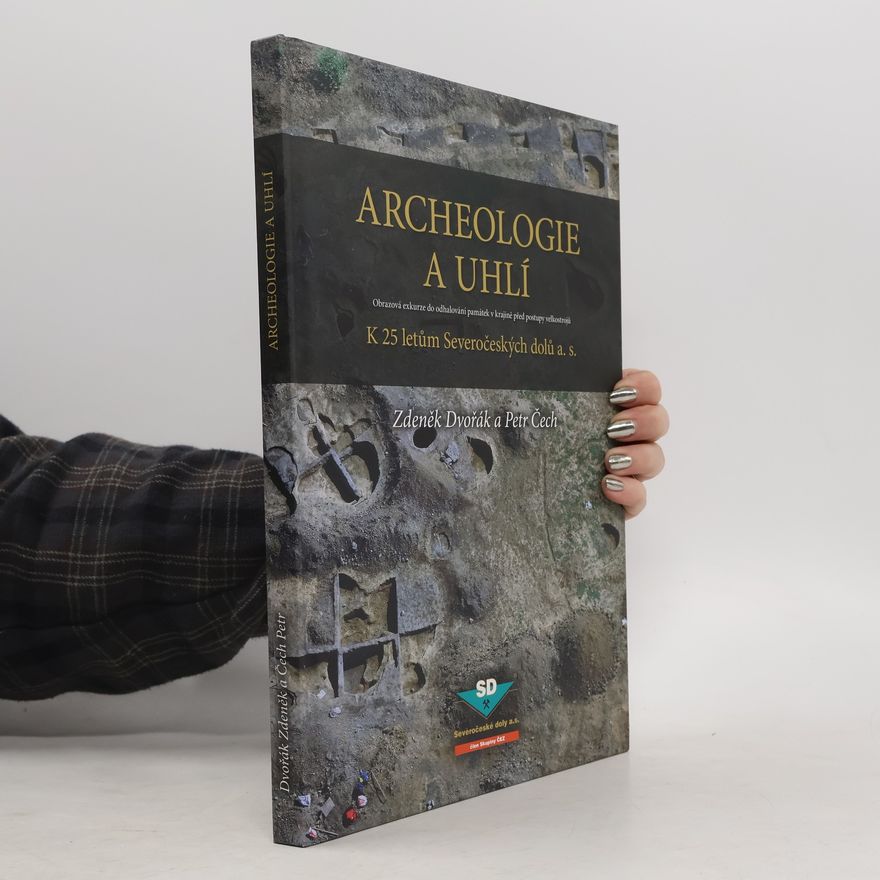 Pavel Čech Archeologie a uhlí