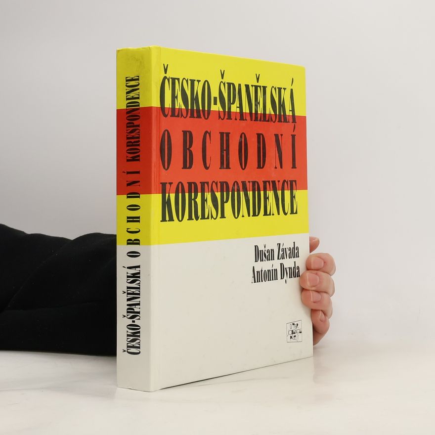 Antonín Dynda Česko-španělská obchodní korespondence