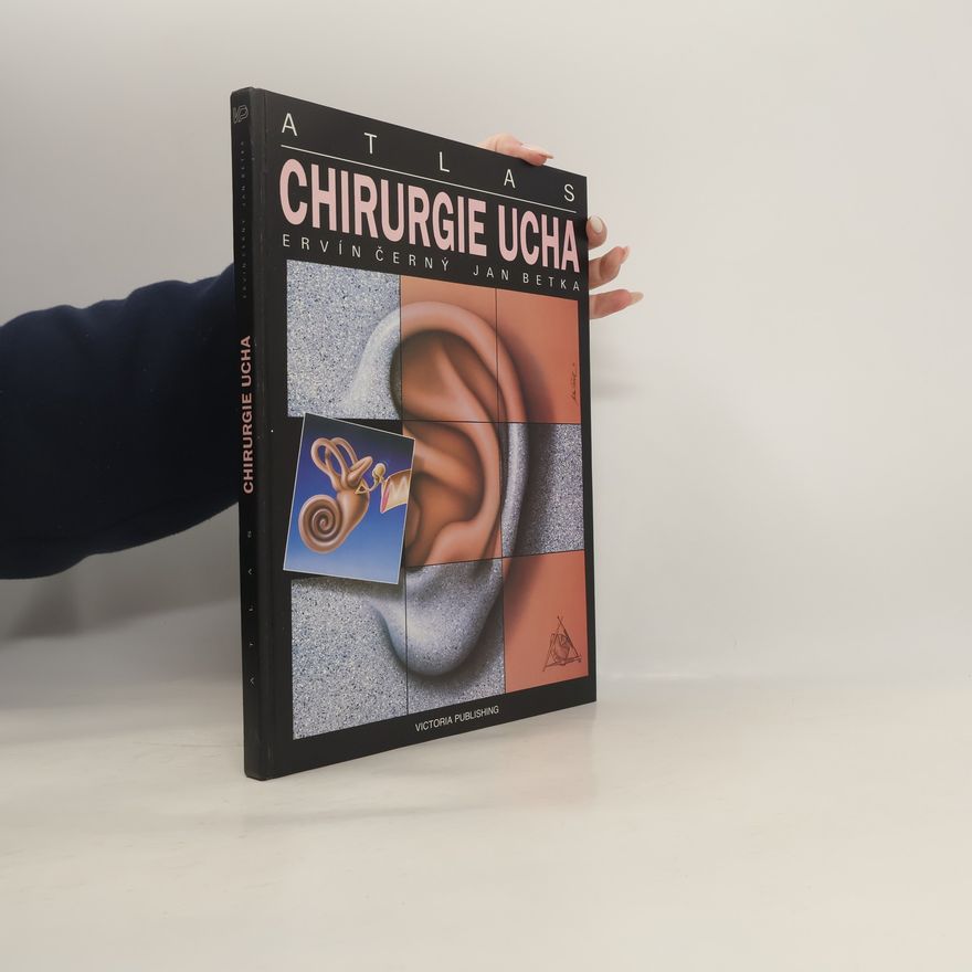 Ervín Černý Atlas chirurgie ucha