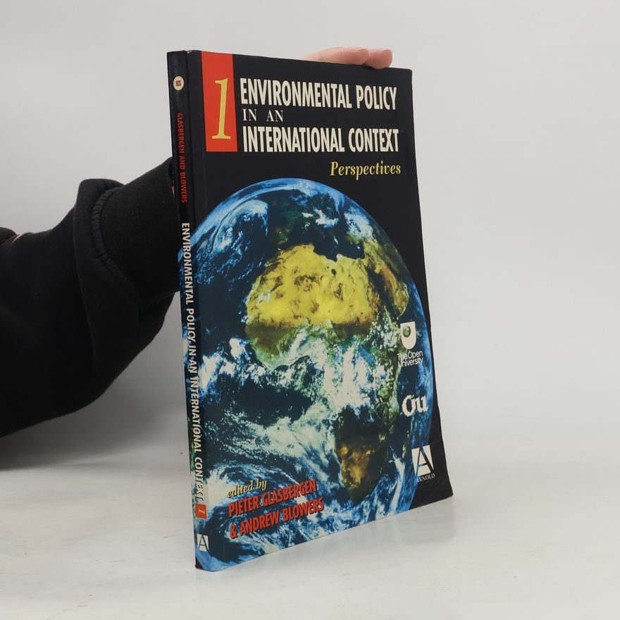 Pieter Glasbergen Environmental Policy in an International Context