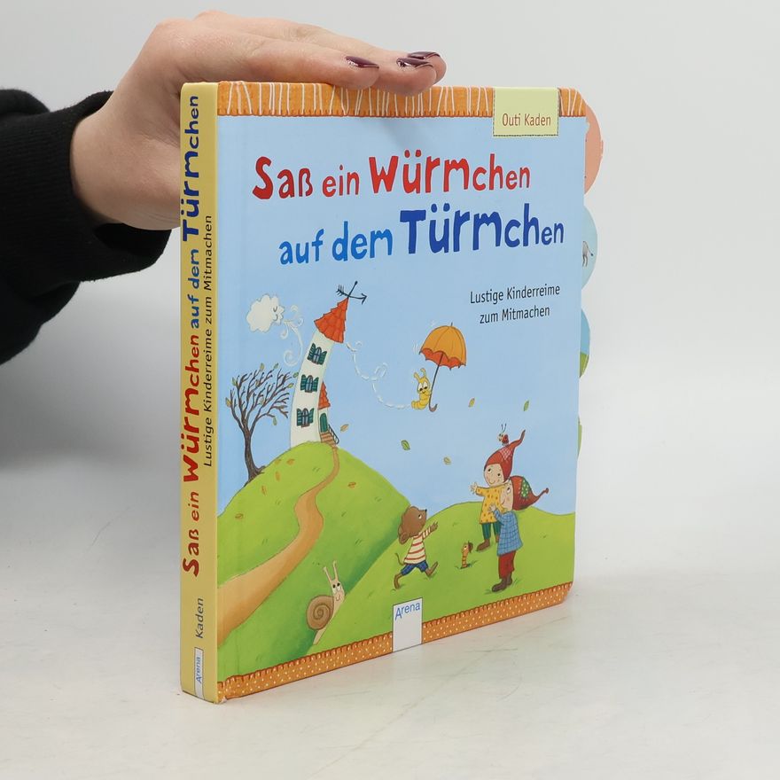 Outi Kaden Saß ein Würmchen auf dem Türmchen