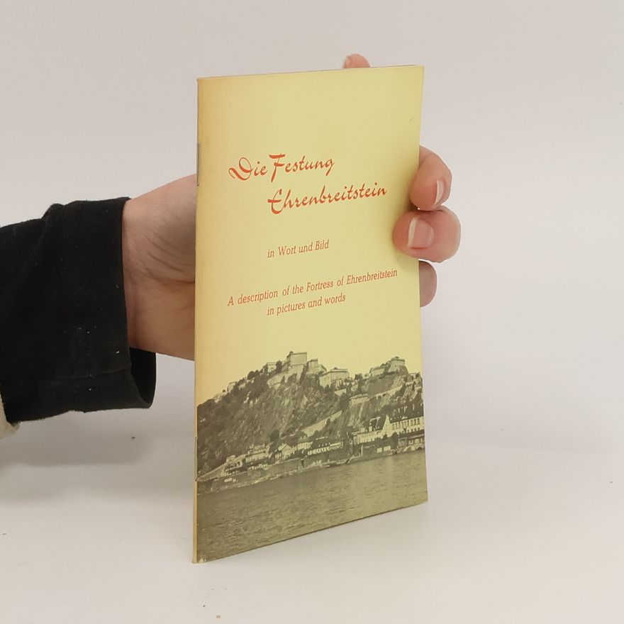 Autorenkollektiv Die Festung Ehrenbreitstein