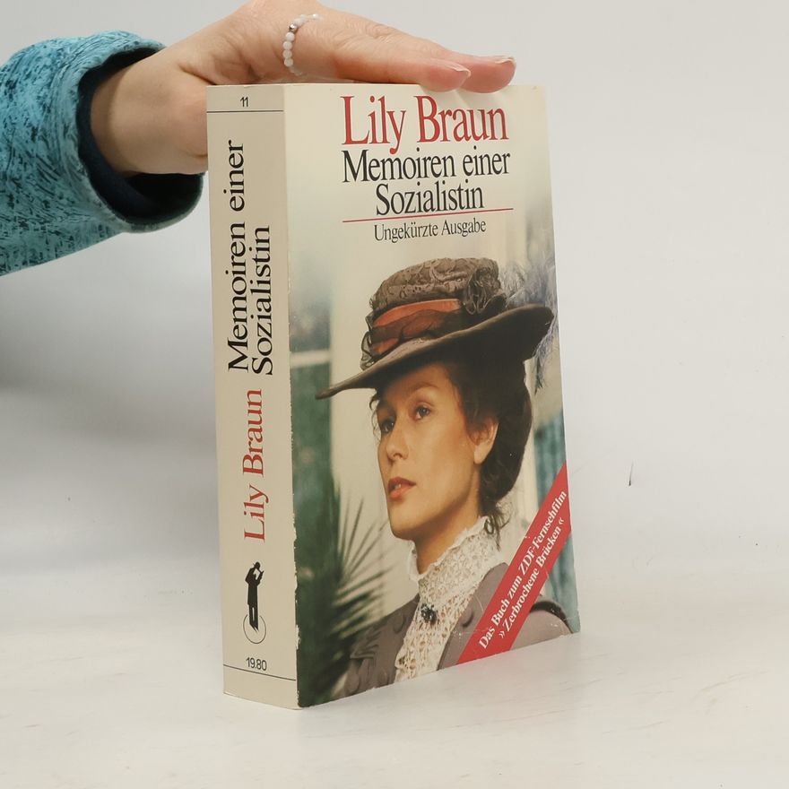 Lily Braun Memoiren einer Sozialistin