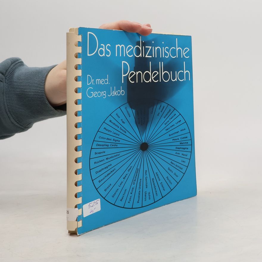 Georg Joos Das medizinische Pendelbuch