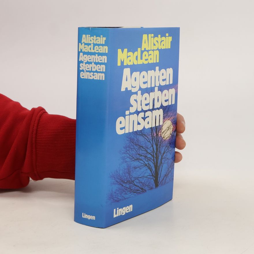 Allistar MacLean Agenten sterben einsam