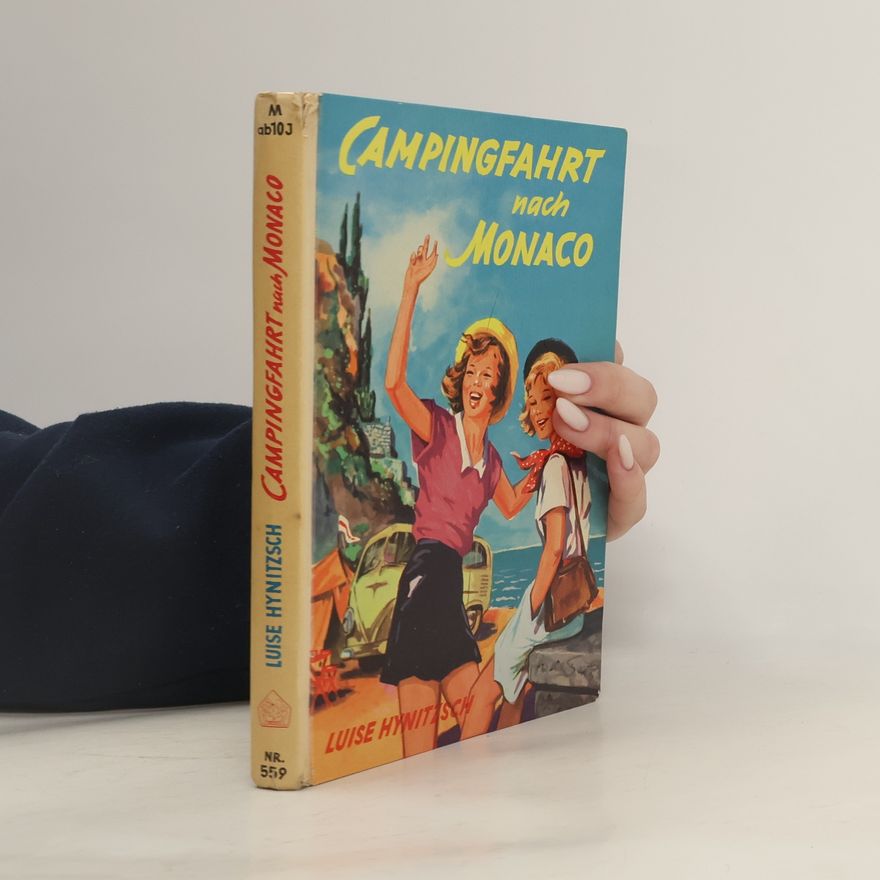 Luise Hynitzsch Campingfahrt nach Monaco