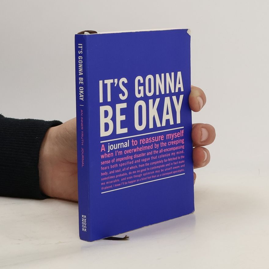 Knock Knock Staff An Inner-Truth Journal: It's Gonna Be Okay