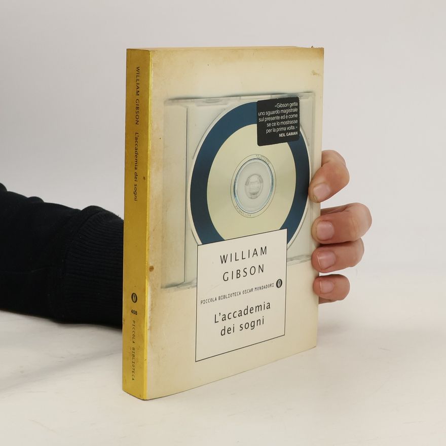 William Gibson L'accademia dei sogni