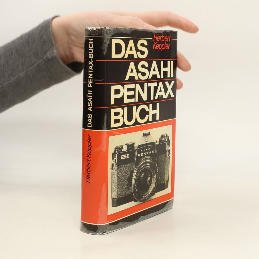 Herbert Keppler Das Asahi Pentax Buch