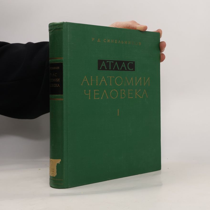 R. D. Sinělnikov Aтлас анатомии человека I