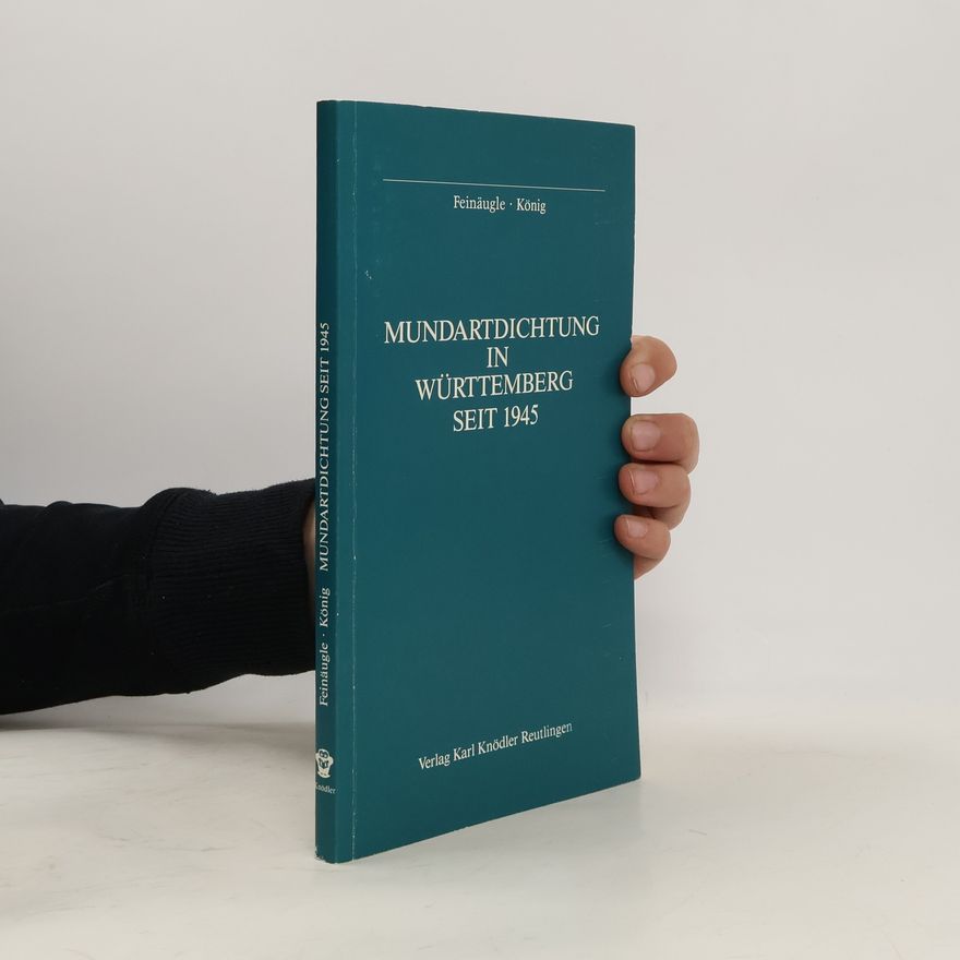 Norbert Feinäugle Mundartdichtung in Württemberg seit 1945