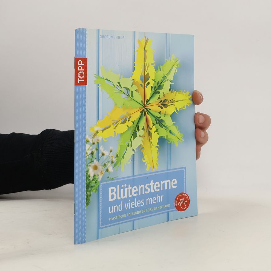 Gudrun Thiele Blütensterne und vieles mehr