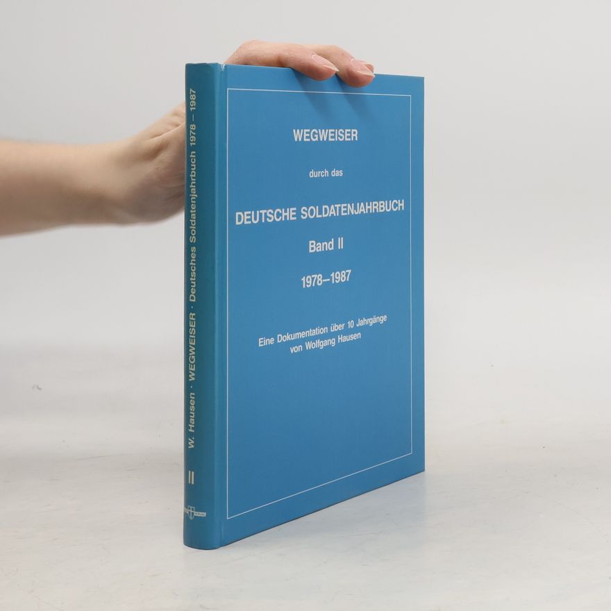 Wolfgang Hausen Wegweiser durch das Deutsche Soldatenjahrbuch