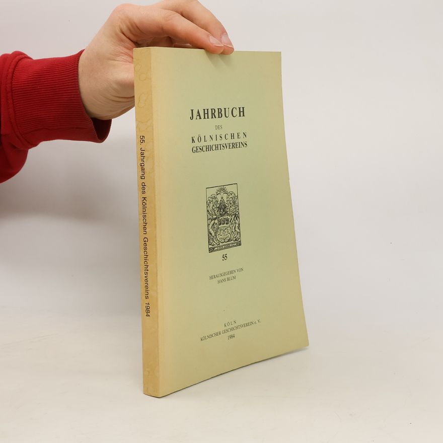 Hans Blum 55. Jahrbuch des Kölnischen Geschichtsvereins