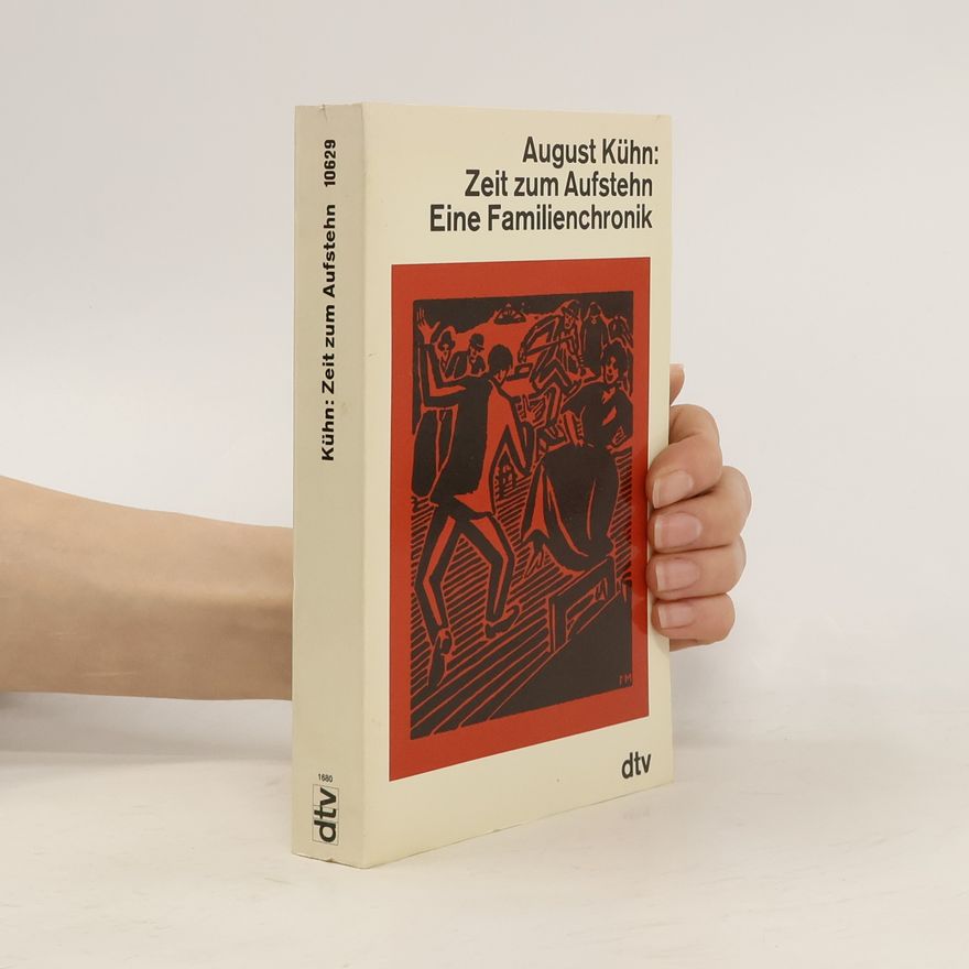 August Kühn Zeit zum Aufstehn