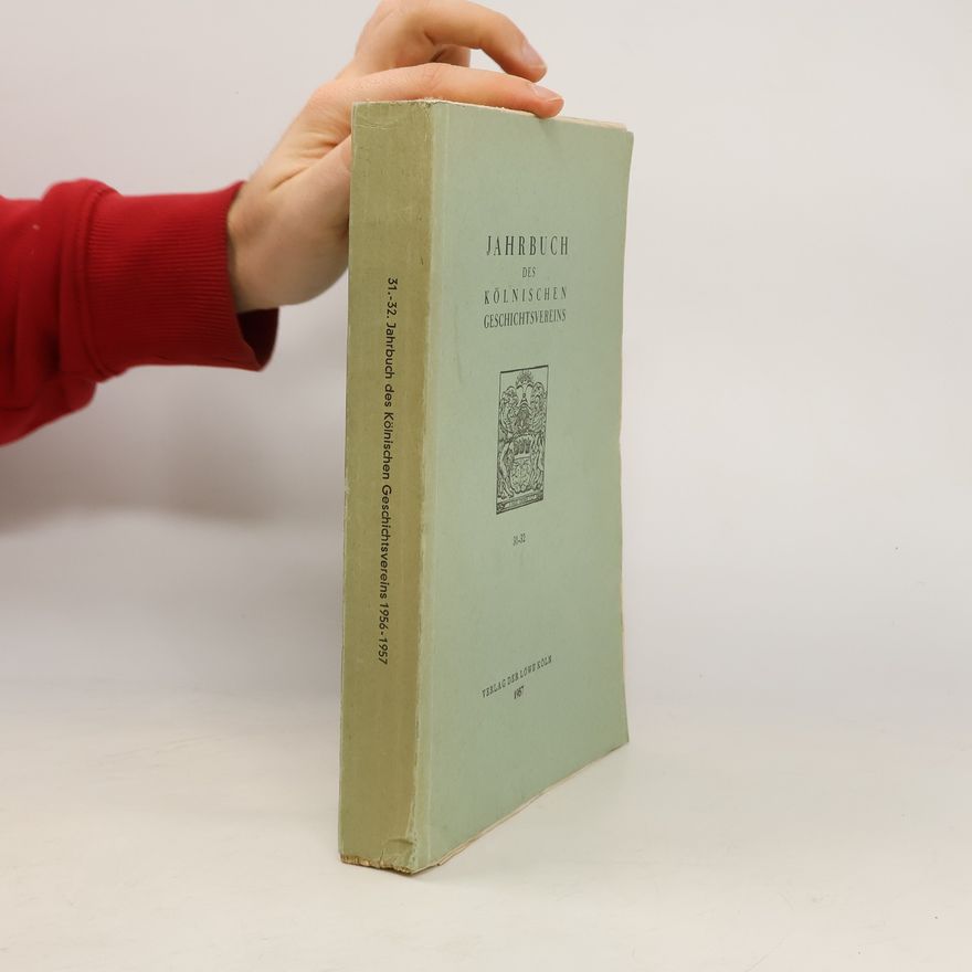 AA.VV. 31.-32. Jahrbuch des Kölnischen Geschichtsvereins 1956-1957