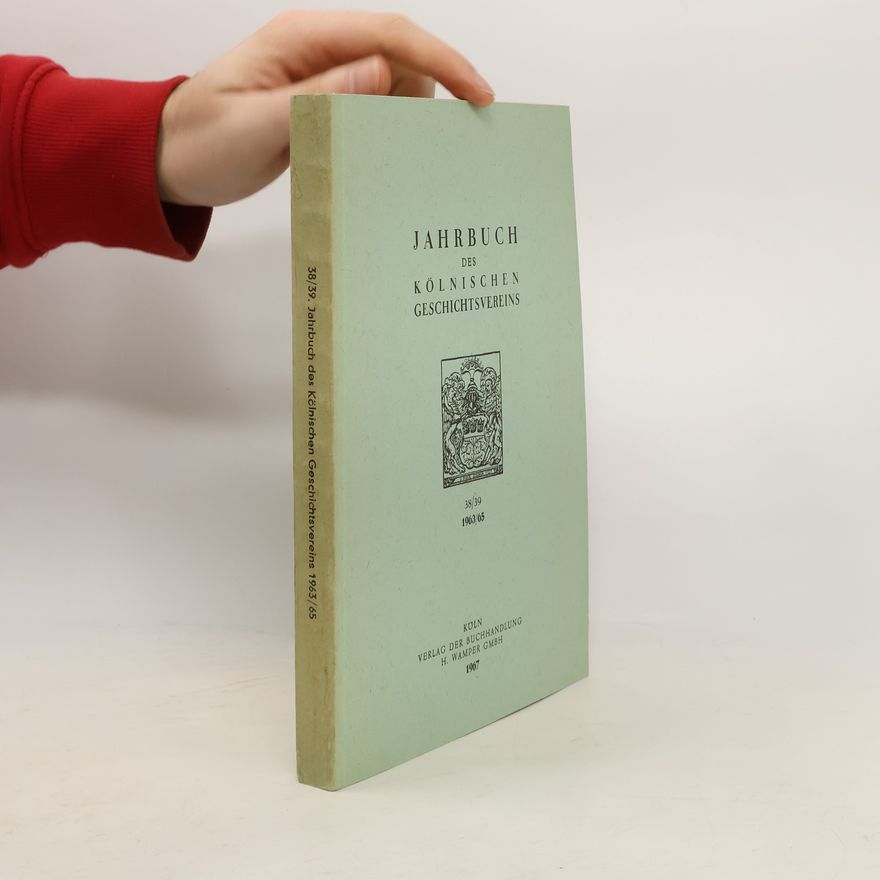 AA.VV. 38/39. Jahrbuch des Kölnischen Geschichtsvereins 1963/65
