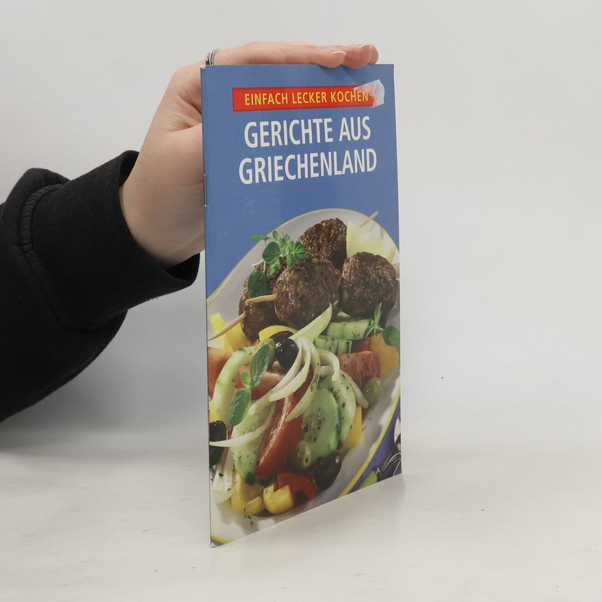 Kolektiv autorů Gerichte aus Griechenland