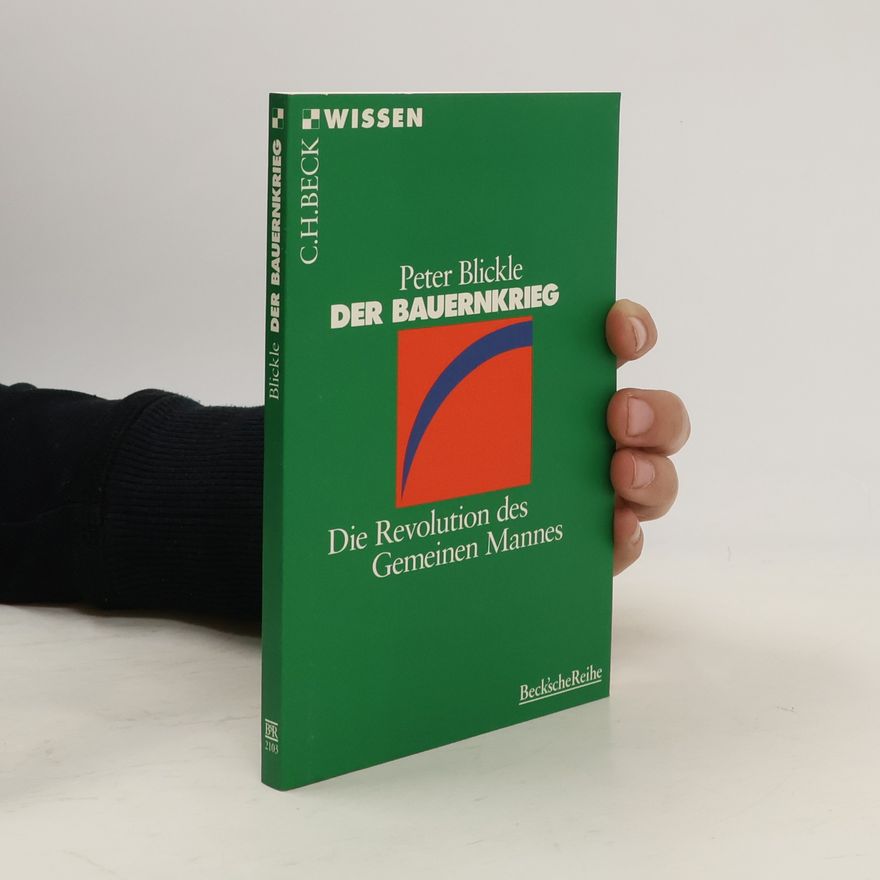 Peter Blickle Der Bauernkrieg