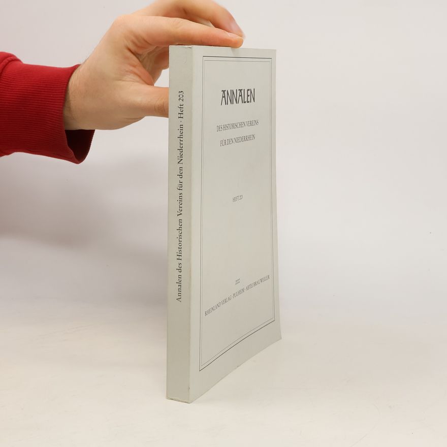 Autorenkollektiv Annalen des Historischen Vereins für den Niederrhein. Heft 203