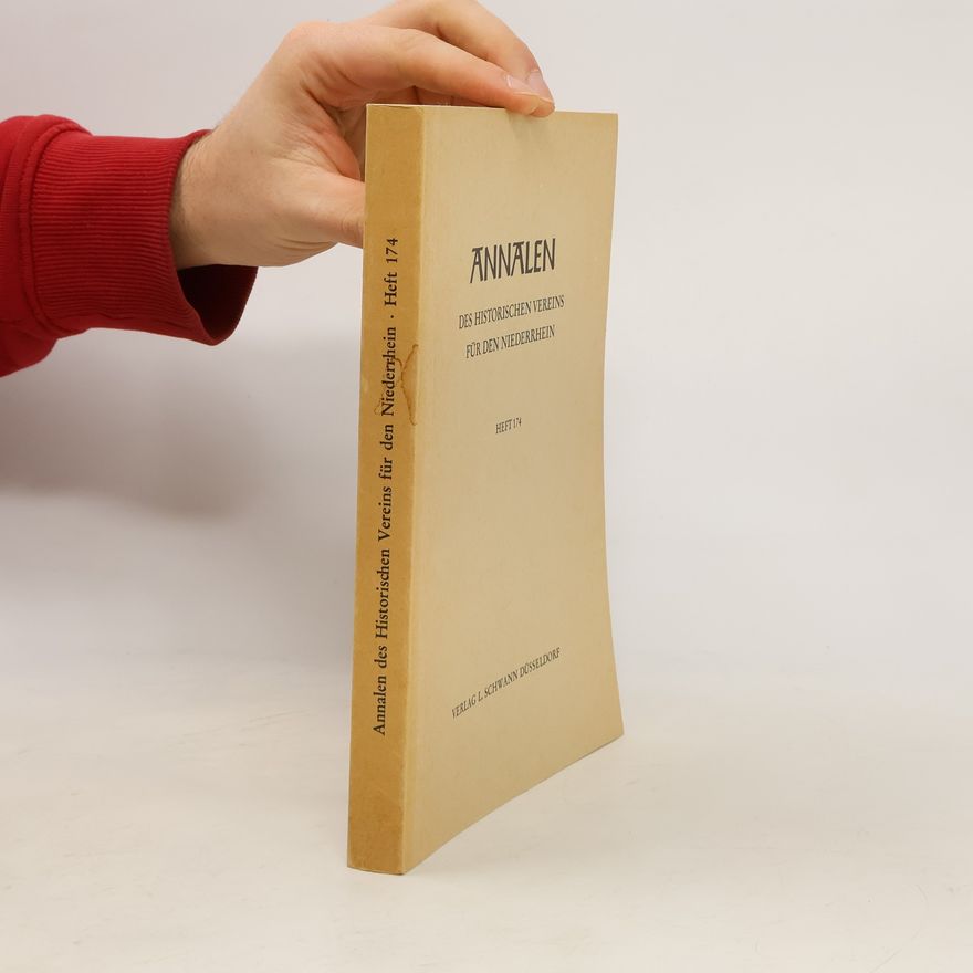 Collectif d'auteurs Annalen: Des Historischen Vereins für den Niederrhein 174