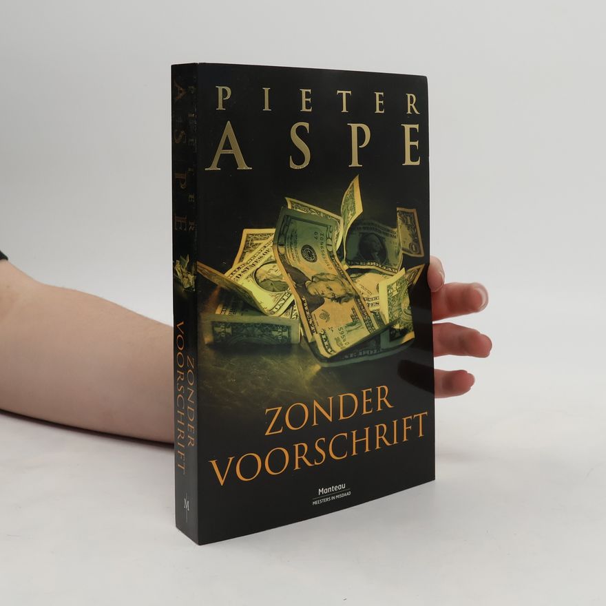 Pierre Anna Gaston Aspeslag Meesters in Misdaad - 35: Zonder voorschrift