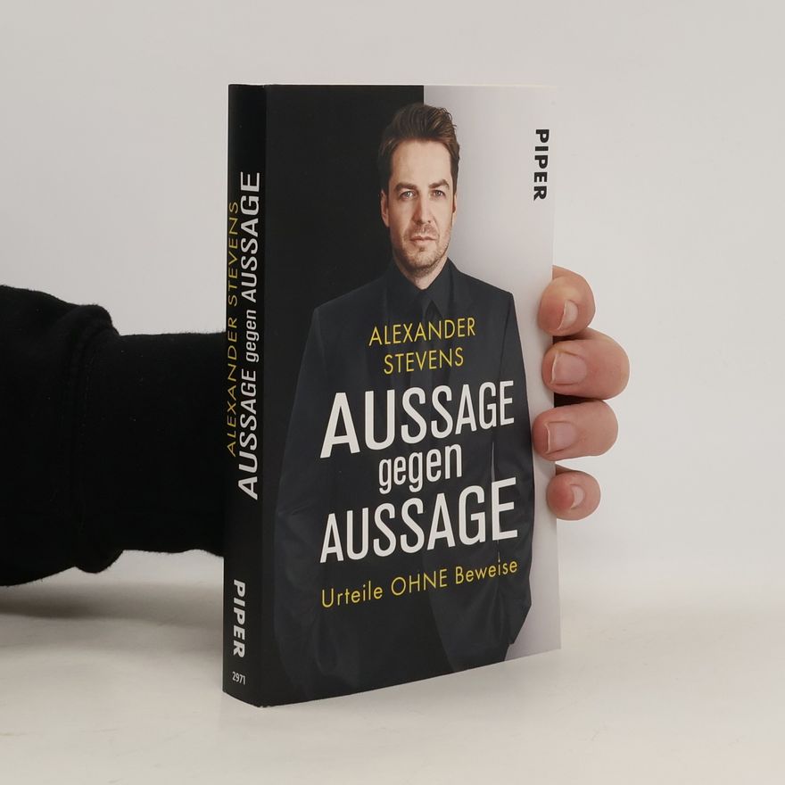 Alexander Stevens Aussage gegen Aussage