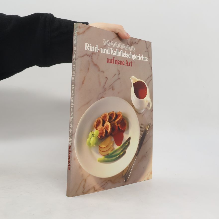 Marianne Tölle Rind- und Kalbfleischgerichte auf neue Art