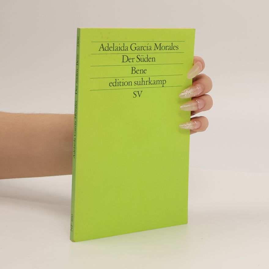 Adelaida García Morales Edition Suhrkamp: Der Süden