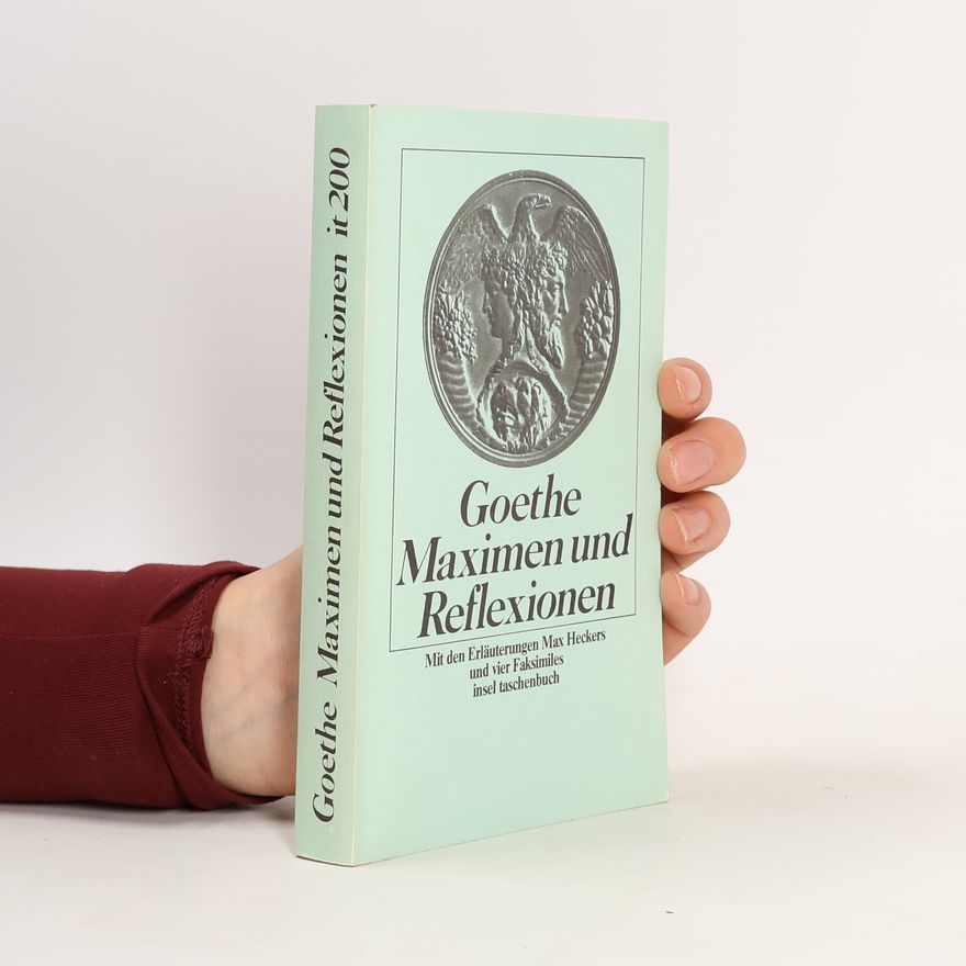 Max Heckers Goethe Maximen und Reflexionen