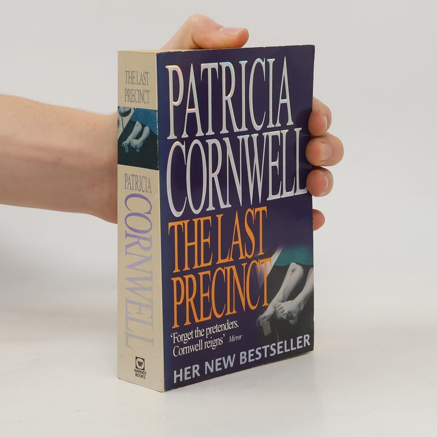 Patricia Cornwell The last precinct