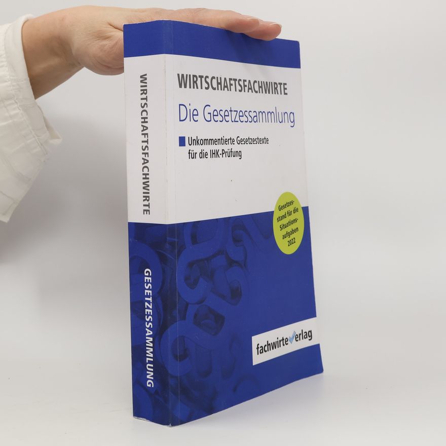 Martin Lesny Wirtschaftsfachwirte - Die Gesetzessammlung