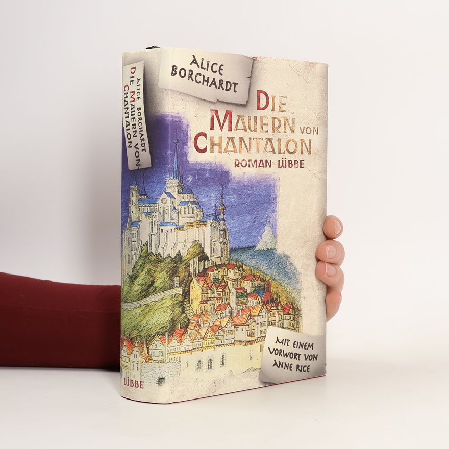 Alice Borchardt Die Mauern von Chantalon