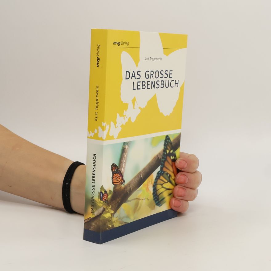 Kurt Tepperwein Das große Lebensbuch. Einmalige Sonderausgabe