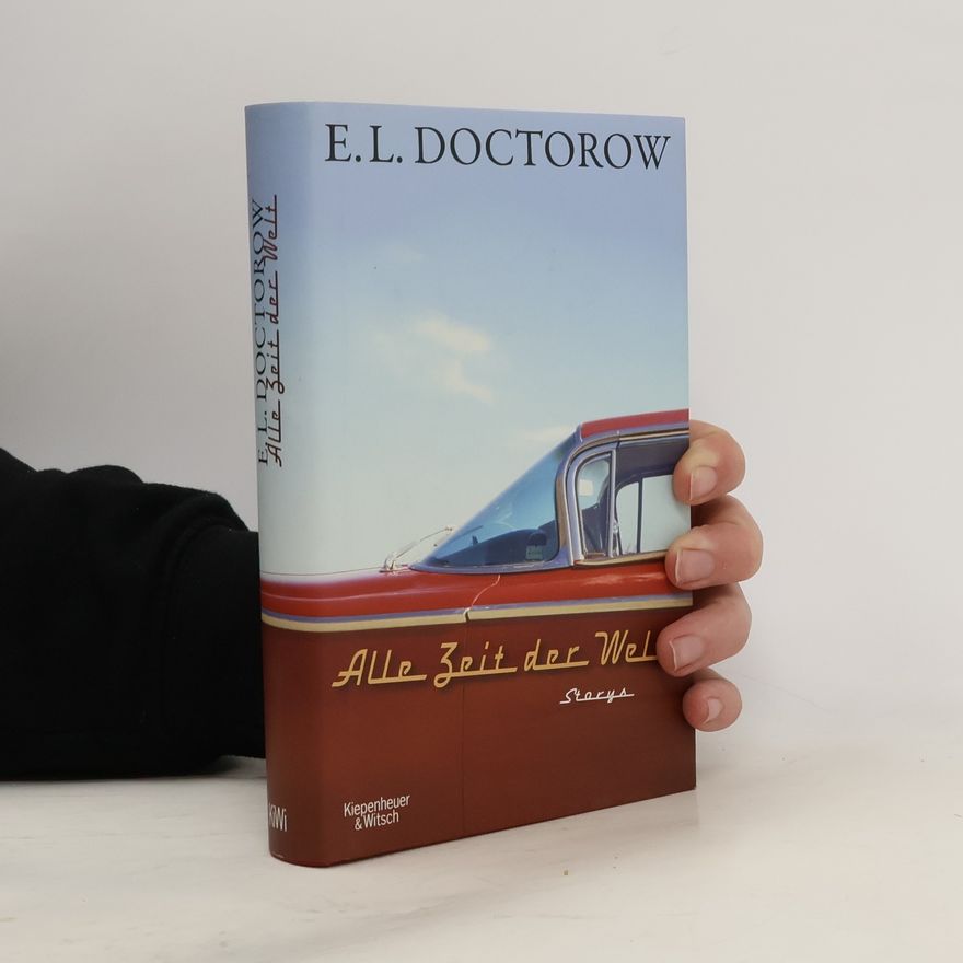 E. L. Doctorow Alle Zeit der Welt