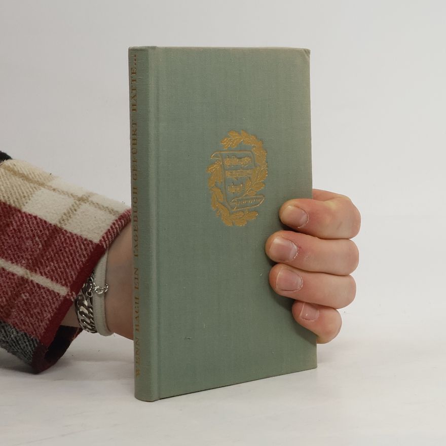 Autorenkollektiv Wenn Bach ein Tagebuch geführt hätte…