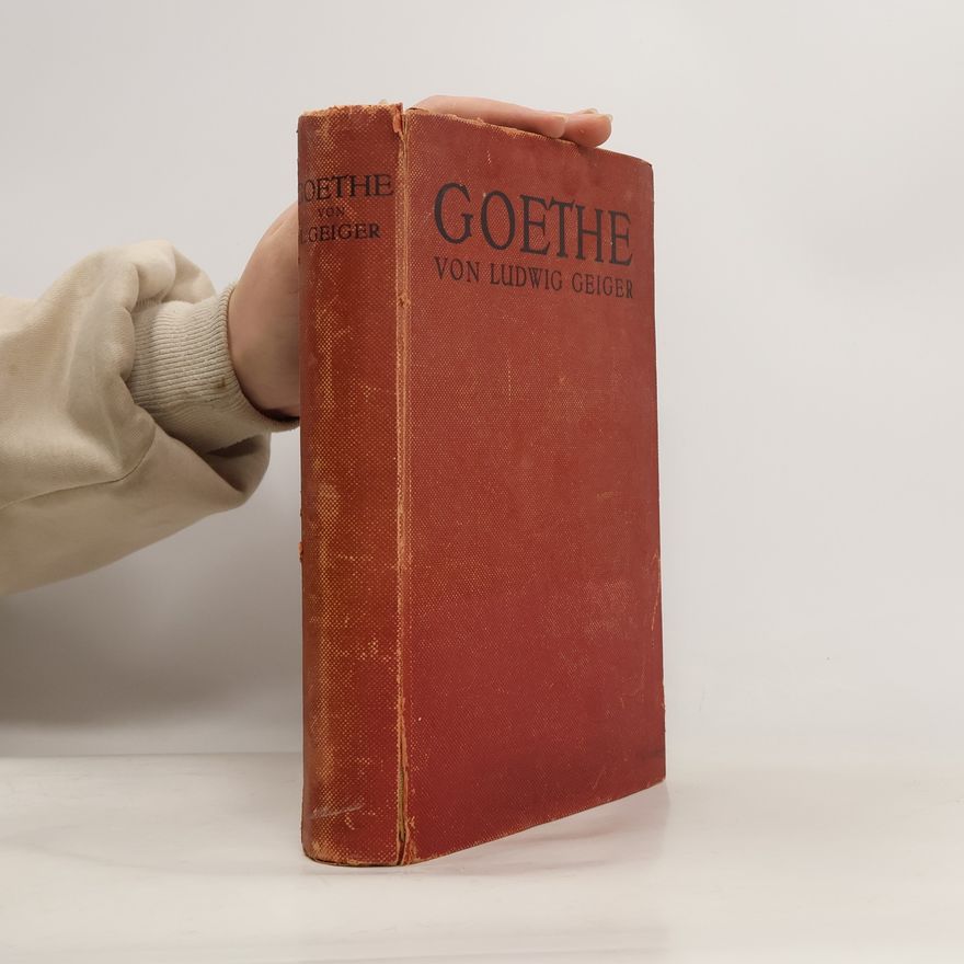 Ludwig Geiger Goethe