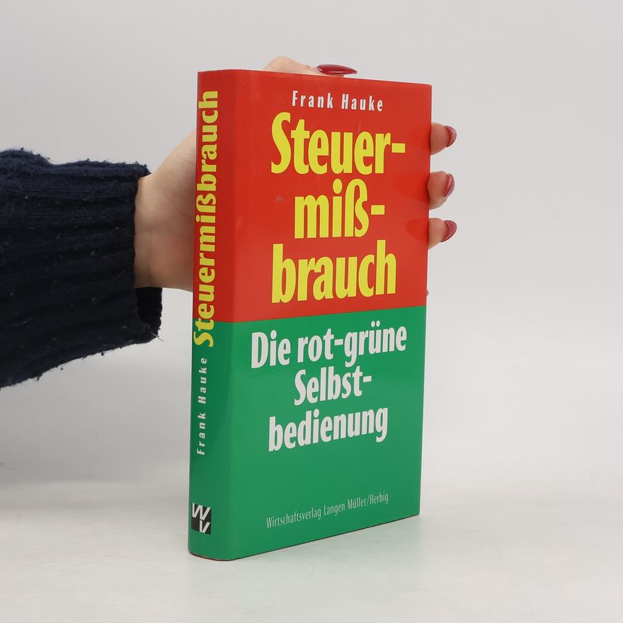 Frank Hauke Steuermissbrauch