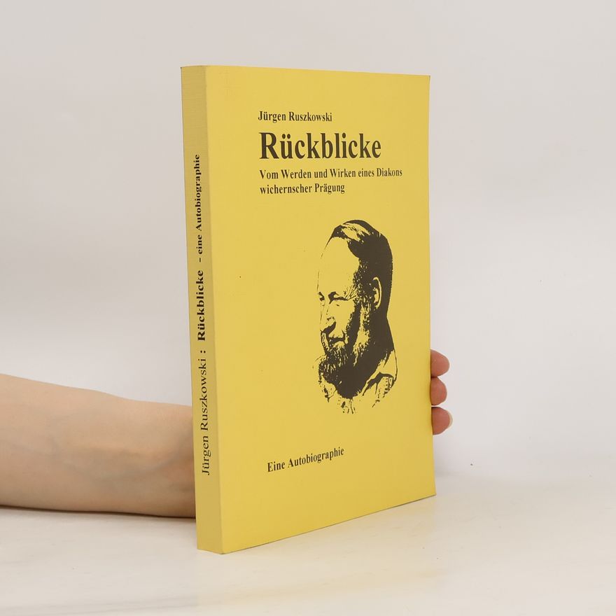 Jürgen Ruszkowski Rückblicke - eine Autobiographie